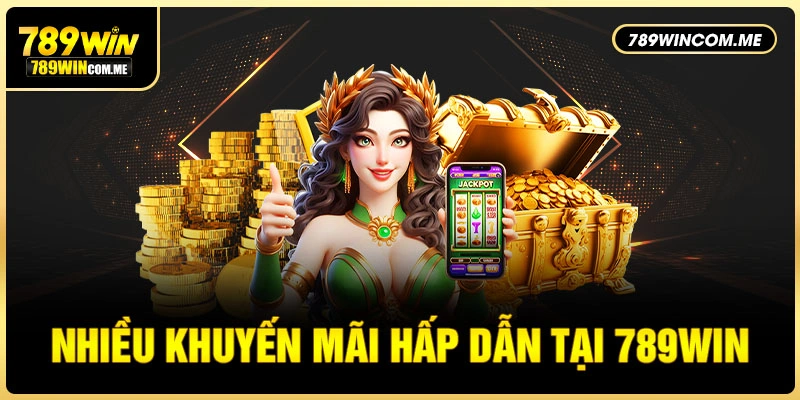 Nhiều khuyến mãi hấp dẫn tại 789win